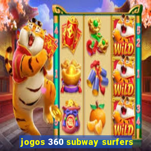 jogos 360 subway surfers